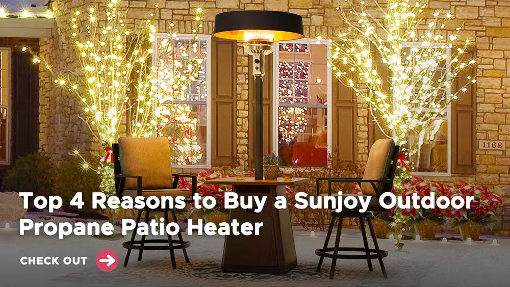 Top 4 Reasons to Buy a Sunjoy Outdoor Propane Patio Heater