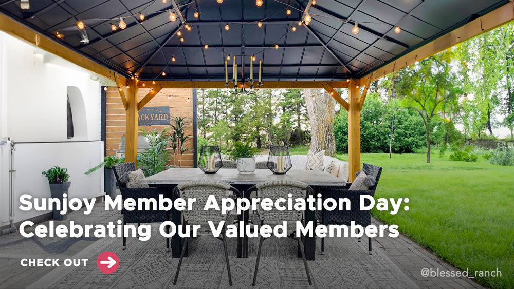 Sunjoy Member Appreciation Day: Celebrating Our Valued Members