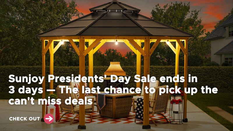 Sunjoy Presidents' Day Sale Ends in 3 Days --The Last Chance to Pick Up the Can't Miss Deals