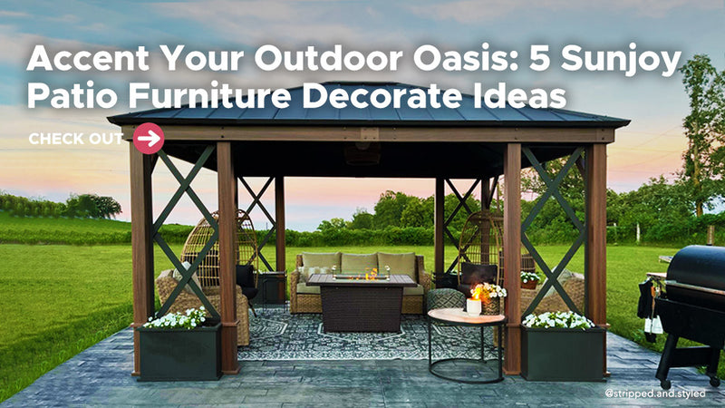 Accent Your Outdoor Oasis: 5 Sunjoy Patio Furniture Decorate Ideas