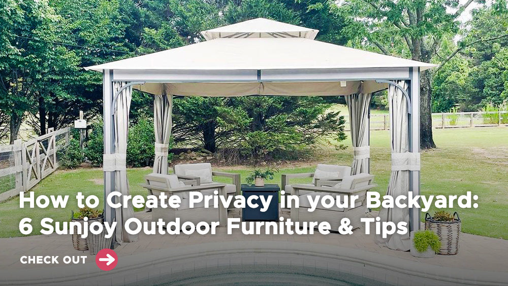 How to Create Privacy in your Backyard: 6 Sunjoy Outdoor Furniture & Tips |  sunjoygroup