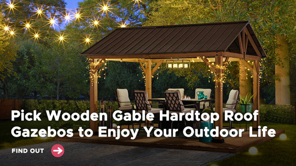 Pick Wooden Gable Hardtop Roof Gazebos to Enjoy Your Outdoor Life