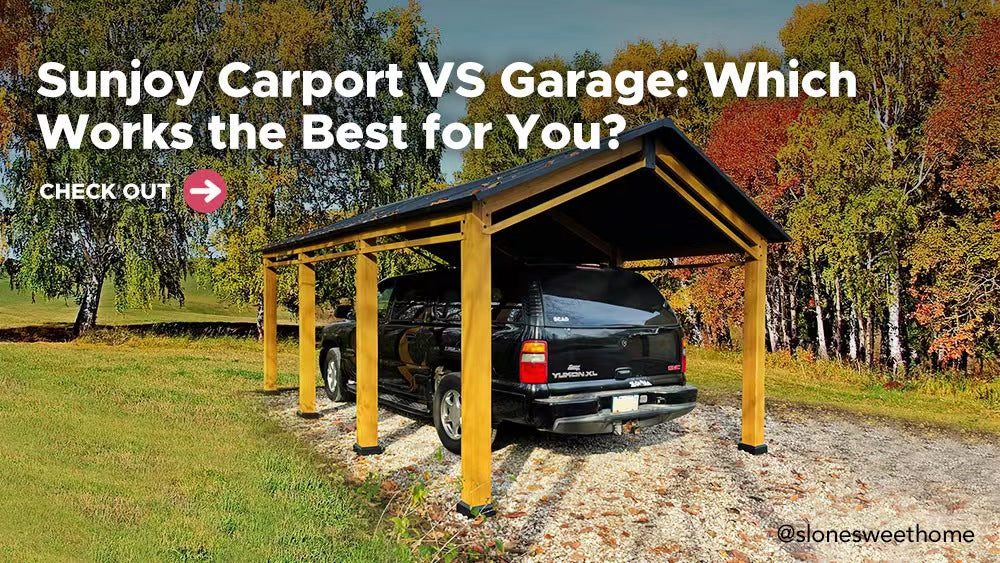 Sunjoy Carport VS Garage: Which Works the Best for You?