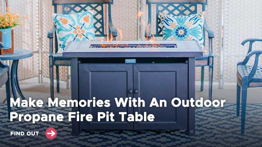 Make Memories With An Outdoor Propane Fire Pit Table