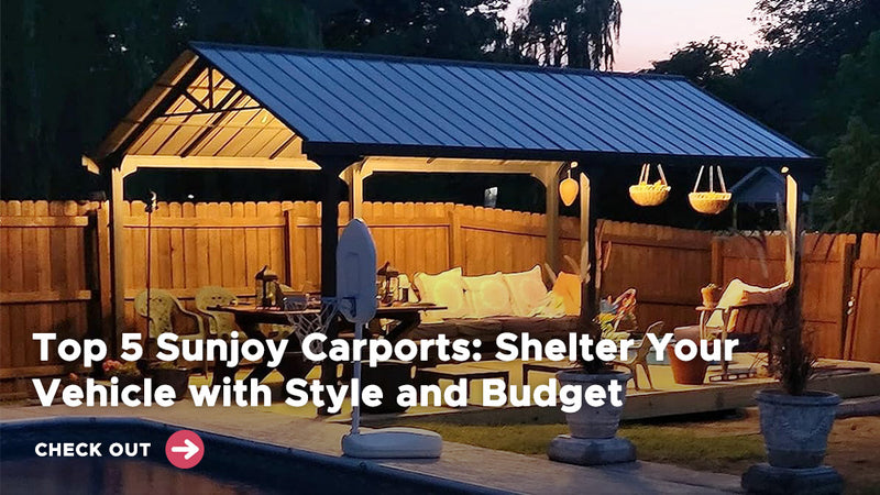 Top 5 Sunjoy Carports: Shelter Your Vehicle with Style and Budget