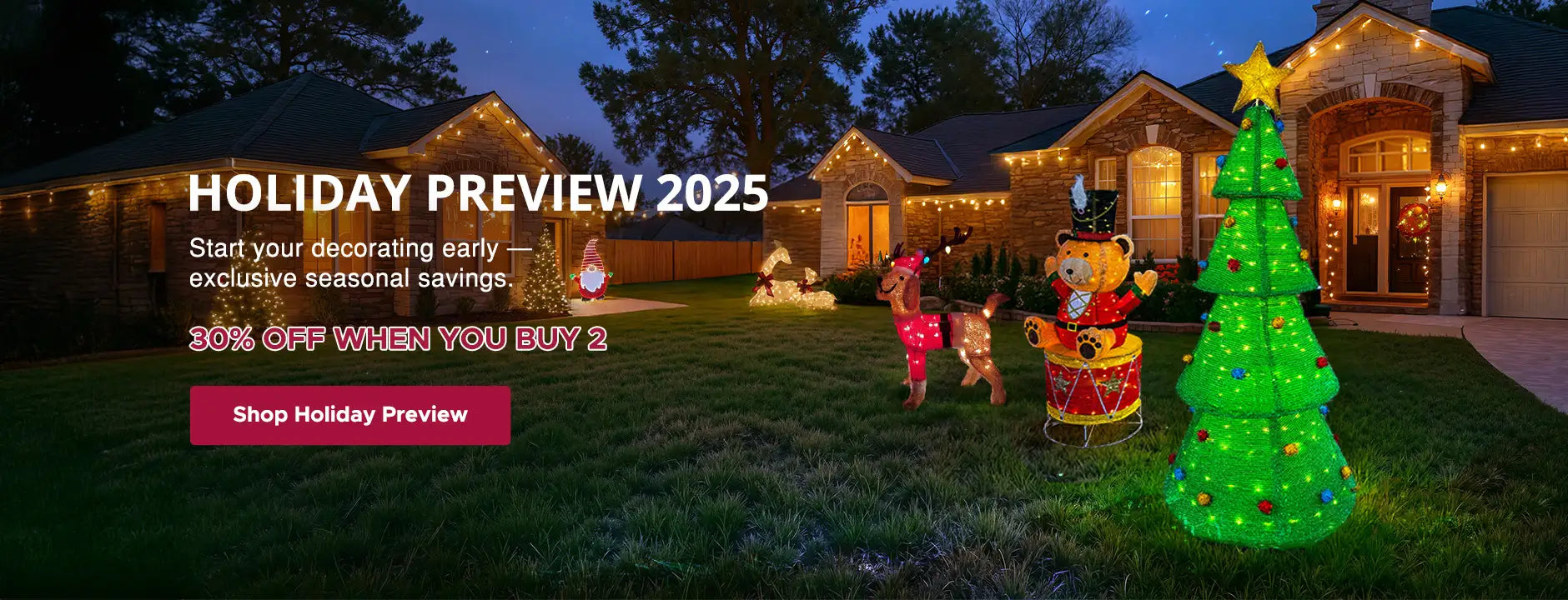 Holiday Decorations buy 2 get 30% off